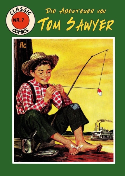 Classic Comics 7: Abenteuer von Tom Sawyer